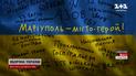 Неймовірна стійкість: як Маріуполь стримував наступ росіян на Донеччині